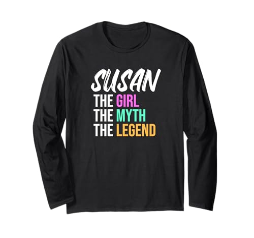 Susan Das Mädchen Der Mythos Die Legende Lustiger Name Langarmshirt von Things For Girls Named Susan Funny Co