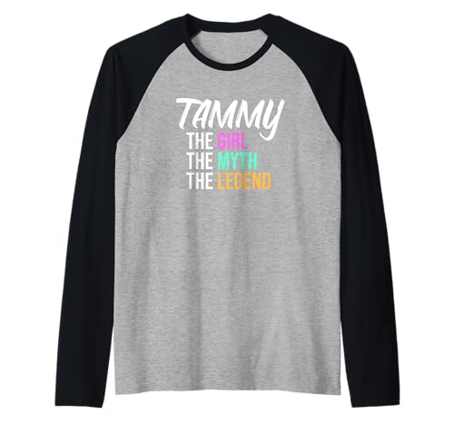 Tammy Das Mädchen Der Mythos Die Legende Lustiger Name Raglan von Things For Girls Named Tammy Funny Co