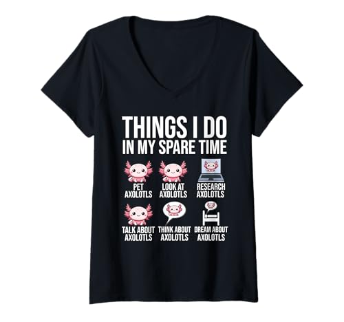Damen Things I Do In My Spare Time Axolotls Funny Axolotl T-Shirt mit V-Ausschnitt Damen Things I Do In My Spare Time Axolotls Funny Axolotl T-Shirt mit V-Ausschnitt von Things I Do In My Spare Time Axolotl Apparel
