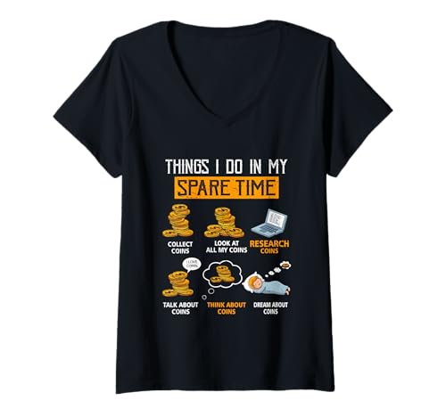 Damen Things I Do In My Spare Time Lustige Numismatik-Münze Krypto T-Shirt mit V-Ausschnitt Damen Things I Do In My Spare Time Lustige Numismatik-Münze Krypto T-Shirt mit V-Ausschnitt von Things I Do In My Spare Time Numismatics Coin
