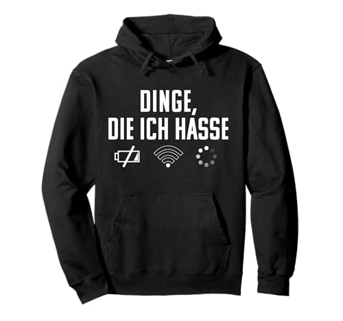 Dinge Die Ich Hasse - Witziges Computer Nerd Gamer Geschenk Pullover Hoodie Dinge Die Ich Hasse - Witziges Computer Nerd Gamer Geschenk Pullover Hoodie von Things I Hate - Programmierer Geek IT Geschenk
