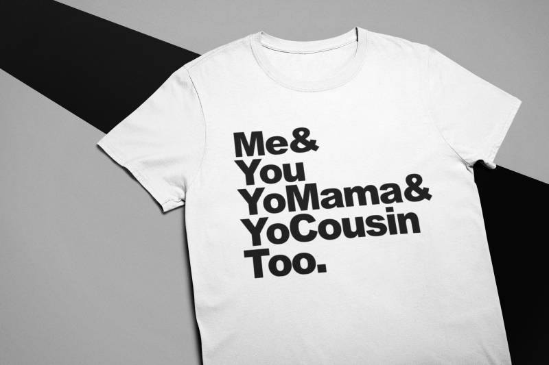 Ich Und Du, Deine Mama Dein Cousin Auch Shirt. Lustiges Aktuelle Stimmung Geschenk Für Ihn. Sie. Witziges T-Shirt von ThinkingOutLoudTees