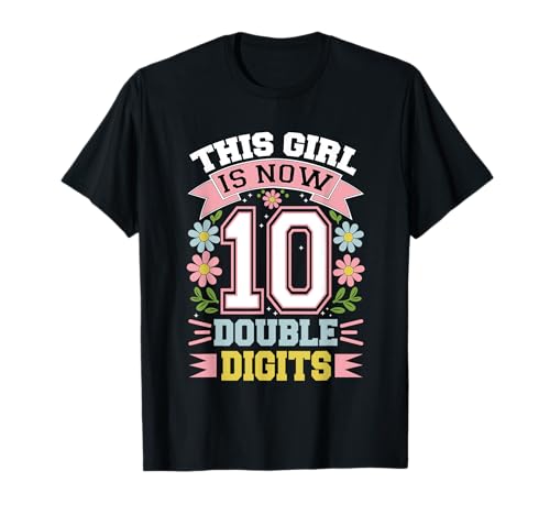Dieses Mädchen hat jetzt 10 zweistellige Zahlen zum 10. Geburtstag T-Shirt Dieses Mädchen hat jetzt 10 zweistellige Zahlen zum 10. Geburtstag T-Shirt von This Girl Is Now 10 Double Digits Apparels