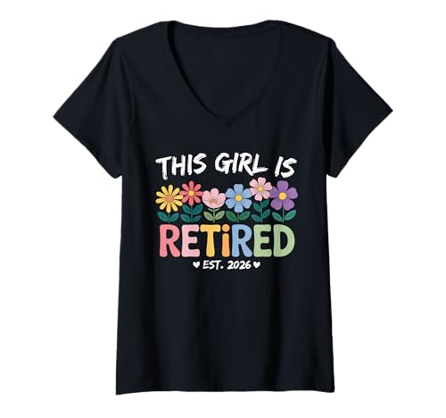 Damen This Girl is Retired Est 2026 Women Retirement Floral Design T-Shirt mit V-Ausschnitt Damen This Girl is Retired Est 2026 Women Retirement Floral Design T-Shirt mit V-Ausschnitt von This Girl Is Retired Funny Retirement 2026 Gifts