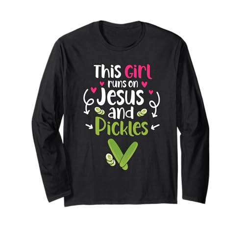 This Girl Runs On Jesus and Pickles Gurke Gemüse Pickl Langarmshirt This Girl Runs On Jesus and Pickles Gurke Gemüse Pickl Langarmshirt von This Girl Runs On Jesus And Pickles