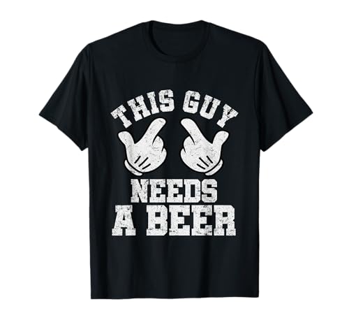 Lustiges Geschenk für Herren mit Aufschrift "This Guy Needs A Beer" T-Shirt von This Guy Needs A Beer Drinking Meme Tees By Mj