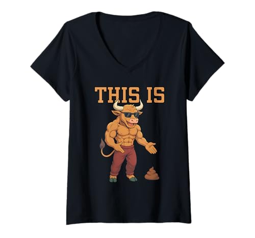 Damen This Is Bullshit WC-Humor Lustiges Kuh sarkastisches Design T-Shirt mit V-Ausschnitt Damen This Is Bullshit WC-Humor Lustiges Kuh sarkastisches Design T-Shirt mit V-Ausschnitt von This Is Bullshit Cow Toilet Humor Party Fun