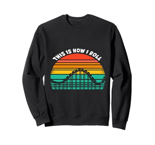 This Is How I Roll Funny Achterbahn Vergnügungspark Kids Sweatshirt This Is How I Roll Funny Achterbahn Vergnügungspark Kids Sweatshirt von This Is How I Roll Roller Coaster