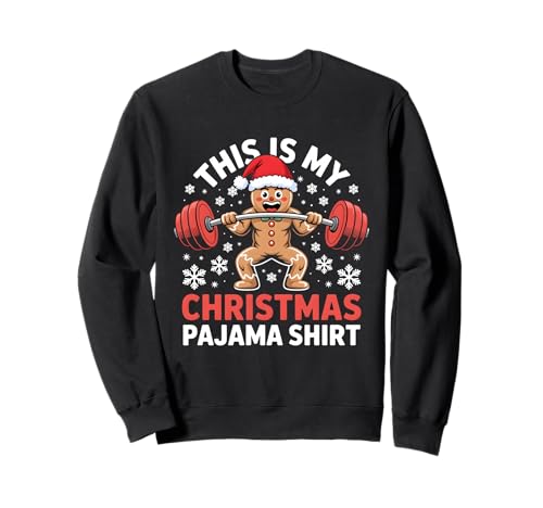 Gingerbread Christmas Gewichtheben Pyjama Bodybuilding Herren Sweatshirt von This Is My Christmas Pajama Shirt Lifting Gym