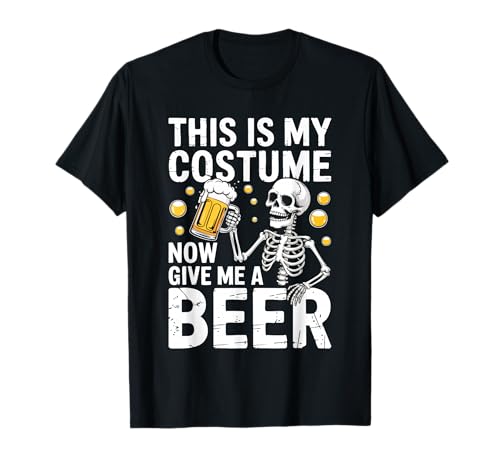 This is My Costume Give Me A Beer Shirt für Herren, Papa, Halloween T-Shirt This is My Costume Give Me A Beer Shirt für Herren, Papa, Halloween T-Shirt von This Is My Costume Now Give Me A Beer Shirts