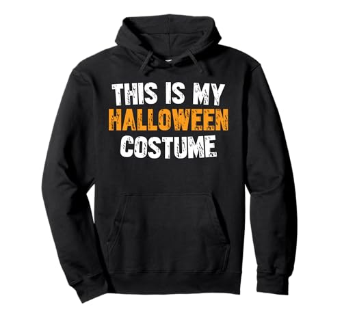 This is My Halloween-Kostüm, Design für Männer, Frauen, Kinder Pullover Hoodie This is My Halloween-Kostüm, Design für Männer, Frauen, Kinder Pullover Hoodie von This Is My Halloween Costume Shirts Gifts