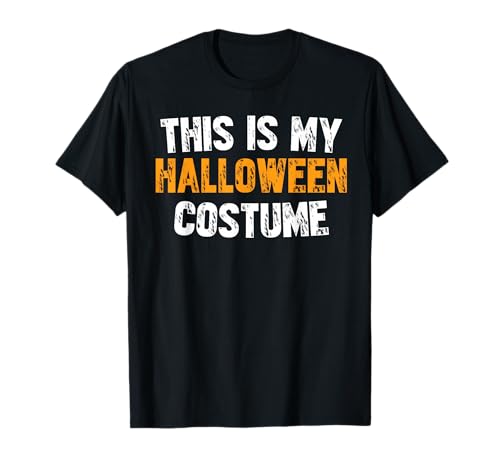 This is My Halloween-Kostüm, Design für Männer, Frauen, Kinder T-Shirt This is My Halloween-Kostüm, Design für Männer, Frauen, Kinder T-Shirt von This Is My Halloween Costume Shirts Gifts
