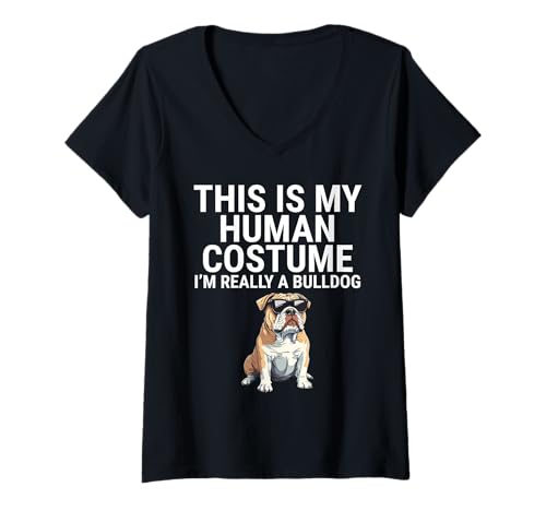 Damen This is My Human Costume I'm Really A Bulldog Dog Halloween T-Shirt mit V-Ausschnitt Damen This is My Human Costume I'm Really A Bulldog Dog Halloween T-Shirt mit V-Ausschnitt von This Is My Human Costume Funny Bulldog Apparel
