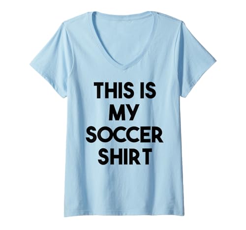 Damen Fußball lustig - This is My Soccer T-Shirt mit V-Ausschnitt Damen Fußball lustig - This is My Soccer T-Shirt mit V-Ausschnitt von This Is My Soccer