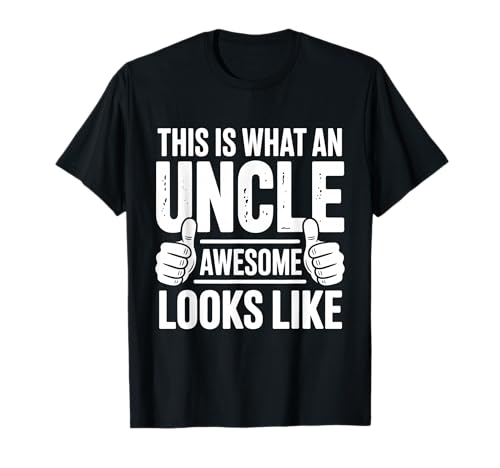 This is What An Awesome Uncle Looks Like Men Uncle T-Shirt von This Is What An Awesome Uncle Looks Like Tees