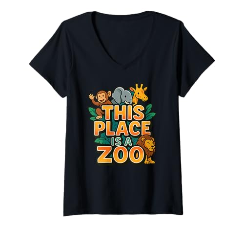 Damen Funny This Place is A Zoo Humor Shirt T-Shirt mit V-Ausschnitt Damen Funny This Place is A Zoo Humor Shirt T-Shirt mit V-Ausschnitt von This Place Is A Zoo Apparel Funny Animal Sarcastic