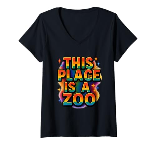 Damen Funny This Place is A Zoo Humor Shirt T-Shirt mit V-Ausschnitt Damen Funny This Place is A Zoo Humor Shirt T-Shirt mit V-Ausschnitt von This Place Is A Zoo Apparel LGBTQ Animal Sarcastic