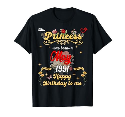 Diese Prinzessin wurde im Mai 1991 geboren. Mai. Geburtstag Frauen T-Shirt von This Princess Was Born On May 1991 May