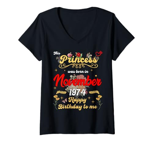 Damen Diese Prinzessin wurde im November 1974 geboren November Geburtstag T-Shirt mit V-Ausschnitt von This Princess Was Born On November 1974 November
