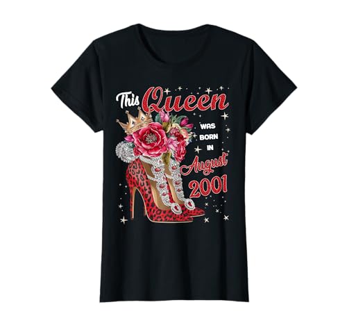Diese Königin wurde im August 2001 geboren August Geburtstag Frauen T-Shirt von This Queen Was Born In August 2001 August