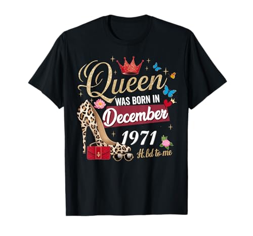 Diese Königin wurde im Dezember 1971 geboren Dezember Geburtstag Frauen T-Shirt Diese Königin wurde im Dezember 1971 geboren Dezember Geburtstag Frauen T-Shirt von This Queen Was Born In December 1971 December