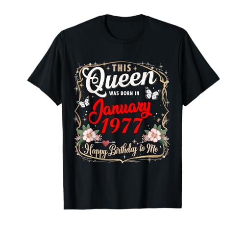 Diese Königin wurde im Januar 1977 geboren Januar Geburtstag Frauen T-Shirt Diese Königin wurde im Januar 1977 geboren Januar Geburtstag Frauen T-Shirt von This Queen Was Born In January 1977 January
