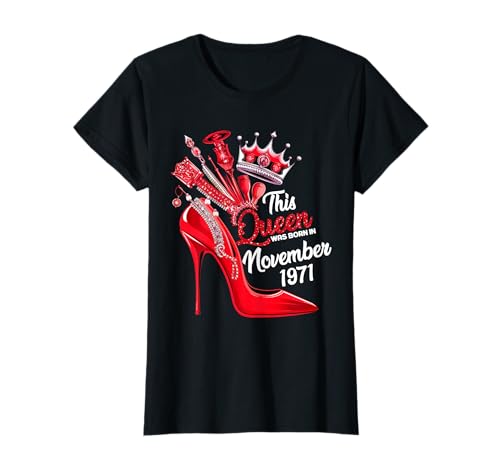 Diese Königin wurde im November 1971 geboren November Geburtstag Frauen T-Shirt Diese Königin wurde im November 1971 geboren November Geburtstag Frauen T-Shirt von This Queen Was Born In November 1971 November