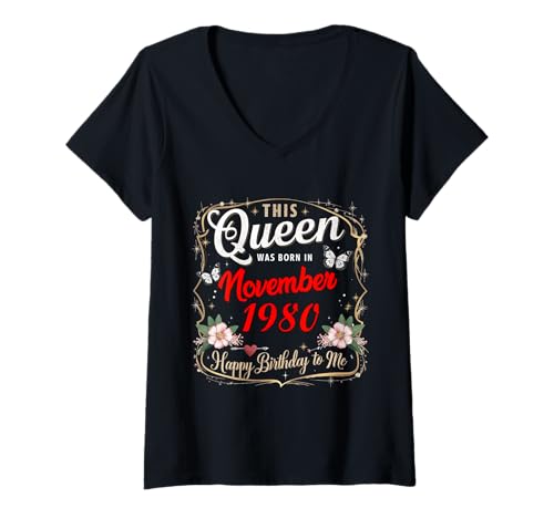 Damen Diese Königin wurde im November 1980 geboren November Geburtstag Frauen T-Shirt mit V-Ausschnitt von This Queen Was Born In November 1980 November