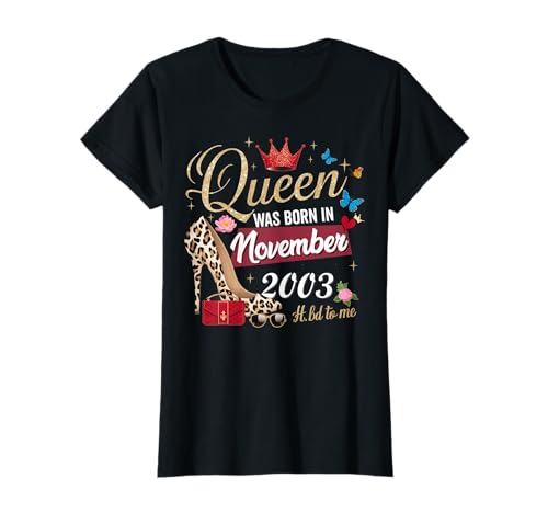 Diese Königin wurde im November 2003 geboren November Geburtstag Frauen T-Shirt Diese Königin wurde im November 2003 geboren November Geburtstag Frauen T-Shirt von This Queen Was Born In November 2003 November