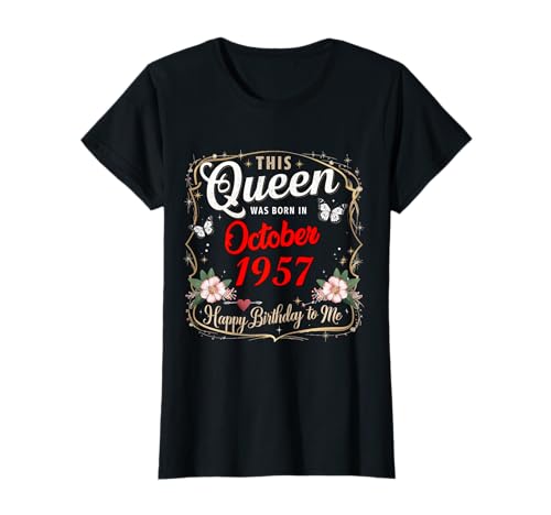 Diese Königin wurde im Oktober 1957 geboren Oktober Geburtstag Frauen T-Shirt Diese Königin wurde im Oktober 1957 geboren Oktober Geburtstag Frauen T-Shirt von This Queen Was Born In October 1957 October