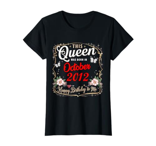 Diese Königin wurde im Oktober 2012 geboren Oktober Geburtstag Frauen T-Shirt von This Queen Was Born In October 2012 October