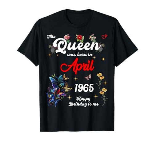 Diese Königin wurde im April 1965 geboren April Geburtstag Frauen T-Shirt Diese Königin wurde im April 1965 geboren April Geburtstag Frauen T-Shirt von This Queen Was Born On April 1965 April