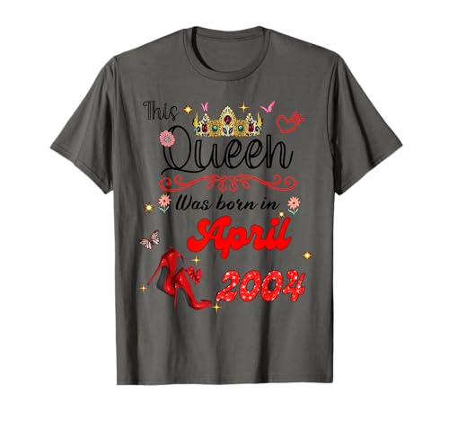 Diese Königin wurde im April 2004 geboren April Geburtstag Frauen T-Shirt Diese Königin wurde im April 2004 geboren April Geburtstag Frauen T-Shirt von This Queen Was Born On April 2004 April