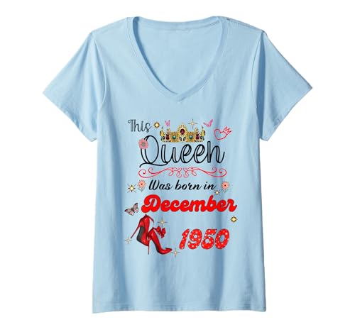 Damen Diese Königin wurde im Dezember 1950 geboren Dezember Geburtstag Frauen T-Shirt mit V-Ausschnitt Damen Diese Königin wurde im Dezember 1950 geboren Dezember Geburtstag Frauen T-Shirt mit V-Ausschnitt von This Queen Was Born On December 1950 December