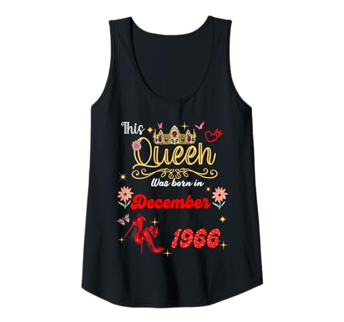 Damen Diese Königin wurde im Dezember 1966 geboren Dezember Geburtstag Frauen Tank Top Damen Diese Königin wurde im Dezember 1966 geboren Dezember Geburtstag Frauen Tank Top von This Queen Was Born On December 1966 December