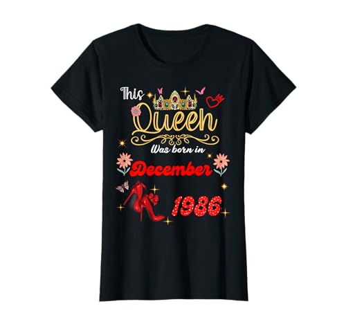 Diese Königin wurde im Dezember 1986 geboren Dezember Geburtstag Frauen T-Shirt Diese Königin wurde im Dezember 1986 geboren Dezember Geburtstag Frauen T-Shirt von This Queen Was Born On December 1986 December
