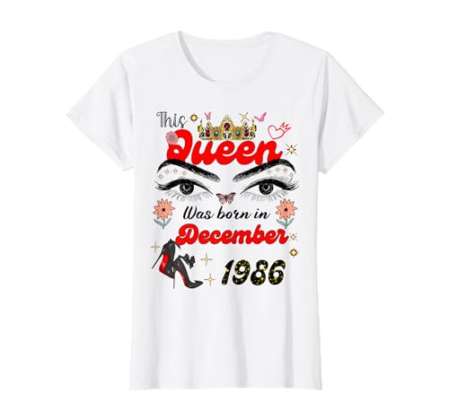 Diese Königin wurde im Dezember 1986 geboren Dezember Geburtstag Frauen T-Shirt von This Queen Was Born On December 1986 December