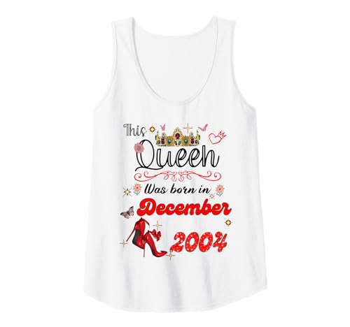 Damen Diese Königin wurde im Dezember 2004 geboren Dezember Geburtstag Frauen Tank Top Damen Diese Königin wurde im Dezember 2004 geboren Dezember Geburtstag Frauen Tank Top von This Queen Was Born On December 2004 December