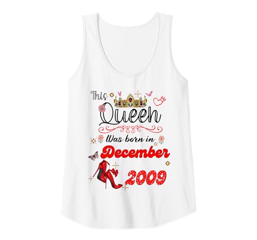 Damen Diese Königin wurde im Dezember 2009 geboren Dezember Geburtstag Frauen Tank Top Damen Diese Königin wurde im Dezember 2009 geboren Dezember Geburtstag Frauen Tank Top von This Queen Was Born On December 2009 December