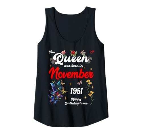 Damen Diese Königin wurde im November 1951 geboren November Geburtstag Frauen Tank Top von This Queen Was Born On November 1951 November