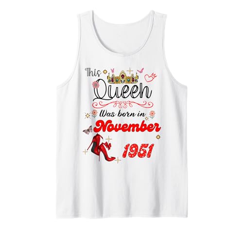 Diese Königin wurde im November 1951 geboren November Geburtstag Frauen Tank Top von This Queen Was Born On November 1951 November