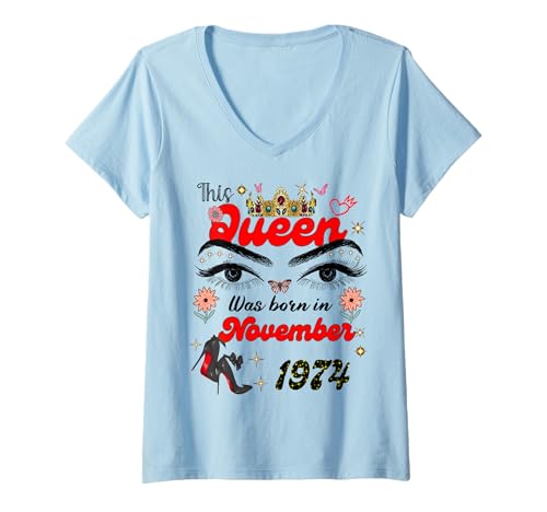 Damen Diese Königin wurde im November 1974 geboren November Geburtstag Frauen T-Shirt mit V-Ausschnitt Damen Diese Königin wurde im November 1974 geboren November Geburtstag Frauen T-Shirt mit V-Ausschnitt von This Queen Was Born On November 1974 November
