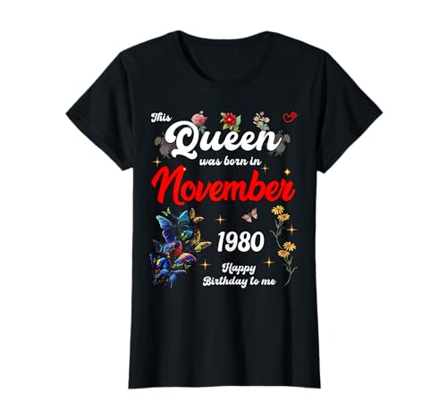 Diese Königin wurde im November 1980 geboren November Geburtstag Frauen T-Shirt von This Queen Was Born On November 1980 November