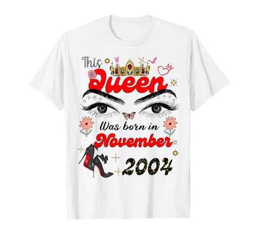 Diese Königin wurde im November 2004 geboren November Geburtstag Frauen T-Shirt Diese Königin wurde im November 2004 geboren November Geburtstag Frauen T-Shirt von This Queen Was Born On November 2004 November