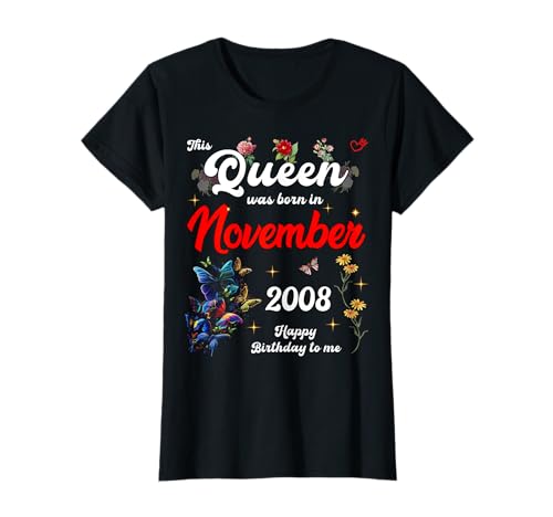 Diese Königin wurde im November 2008 geboren November Geburtstag Frauen T-Shirt Diese Königin wurde im November 2008 geboren November Geburtstag Frauen T-Shirt von This Queen Was Born On November 2008 November