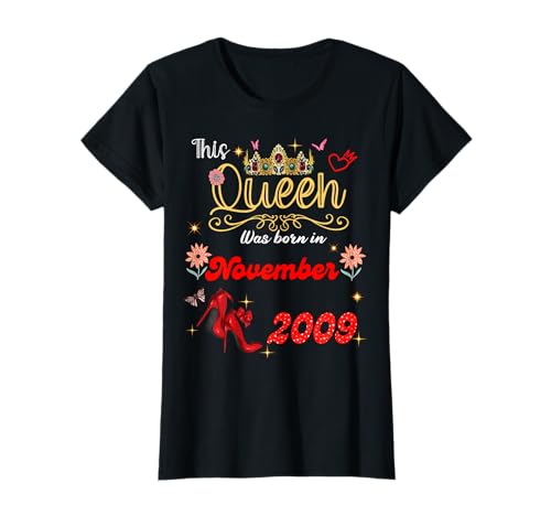 Diese Königin wurde im November 2009 geboren November Geburtstag Frauen T-Shirt von This Queen Was Born On November 2009 November