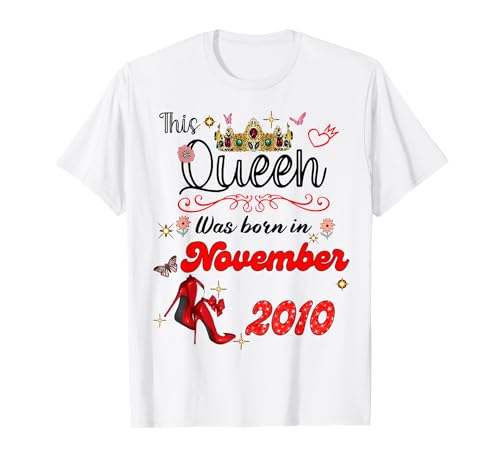 Diese Königin wurde im November 2010 geboren November Geburtstag Frauen T-Shirt Diese Königin wurde im November 2010 geboren November Geburtstag Frauen T-Shirt von This Queen Was Born On November 2010 November
