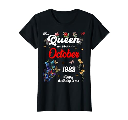 Diese Königin wurde im Oktober 1983 geboren Oktober Geburtstag Frauen T-Shirt Diese Königin wurde im Oktober 1983 geboren Oktober Geburtstag Frauen T-Shirt von This Queen Was Born On October 1983 October