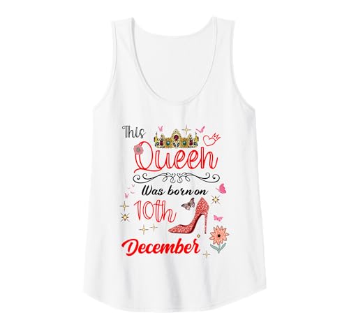 Damen 10. Dezember Geburtstag Diese Königin wurde am 10. Dezember geboren Tank Top Damen 10. Dezember Geburtstag Diese Königin wurde am 10. Dezember geboren Tank Top von This Queen Was born on December 10 December