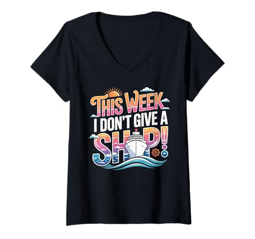 Damen Diese Woche gebe ich kein Schiffsboot Ozeankreuzfahrten T-Shirt mit V-Ausschnitt Damen Diese Woche gebe ich kein Schiffsboot Ozeankreuzfahrten T-Shirt mit V-Ausschnitt von This week I don't give a ship